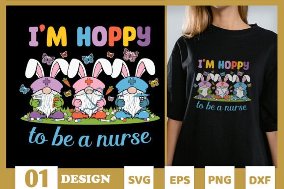 I’m Hoppy to Be a Nurse Easter SVG