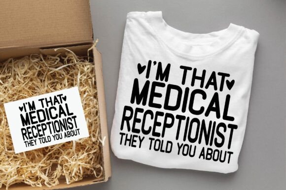 I’m That Medical Receptionist SVG PNG