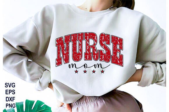 Nurse Mom SVG, Nurse Wife Mom PNG