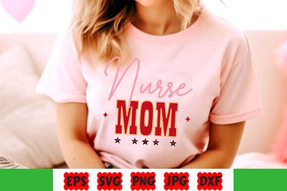 Nurse Mom SVG & PNG Design Review