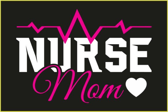 Nurse Mom SVG T Shirt