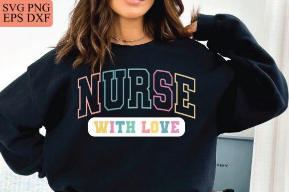 Nurse with Love SVG, Nurse Mode SVG